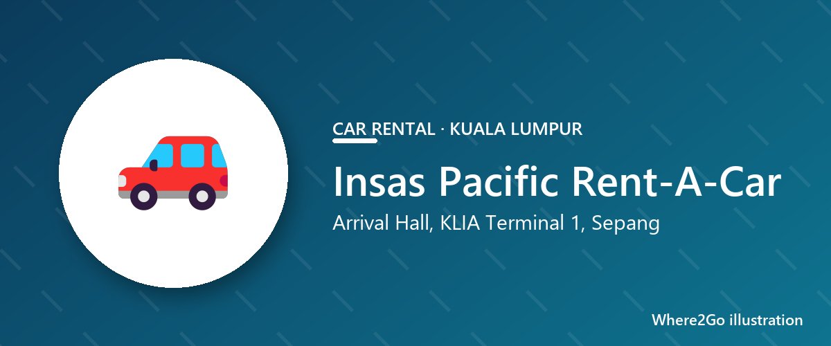Illustration for Insas Pacific Rent-A-Car, car rental in KLIA Terminal 1, Sepang, Kuala Lumpur