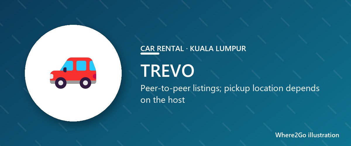 Ilustrasi untuk TREVO, sewa kereta di Kuala Lumpur (lokasi tuan rumah berbeza-beza), Kuala Lumpur