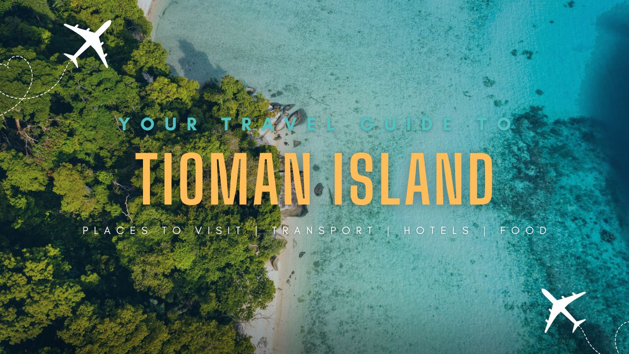 Panduan Pulau Tioman