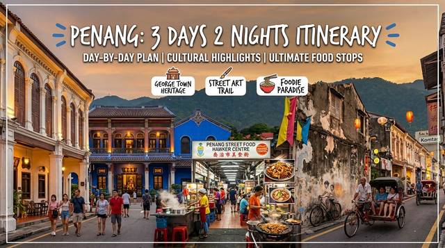 Penang 3D2N itinerary