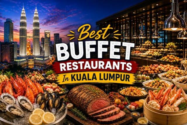 Best Buffets in Kuala Lumpur